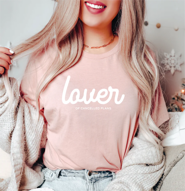 Lover of Cancelled Plans Tee - Heather Peach