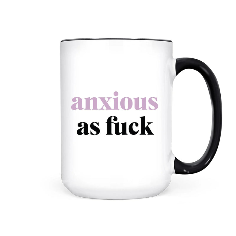 Anxious AF Mug